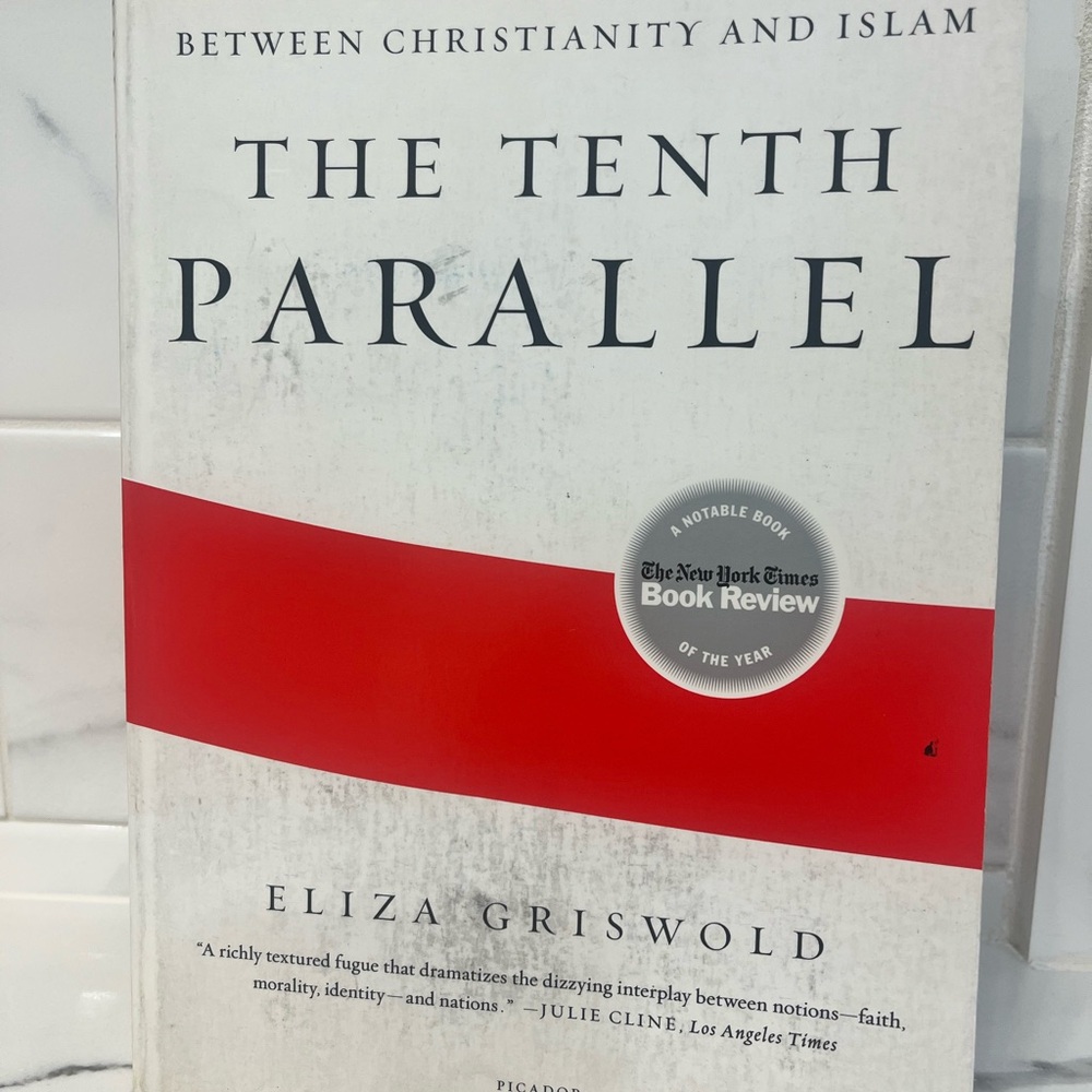 Eliza Griswold The Tenth Parallel Book:‎ Dispatches Fault Line Between Christ - Picture 2 of 8